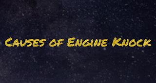 Causes of Engine Knock