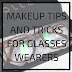 Makeup Tips and Tricks for Glasses Wearers