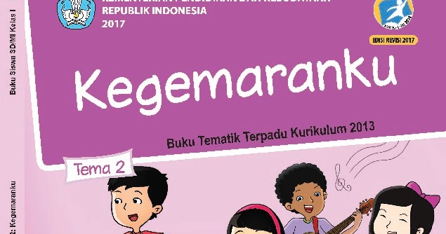 Buku Sd Dan Mi Kelas 1 Kurikulum 2013 Semua Tema Tematik Terpadu