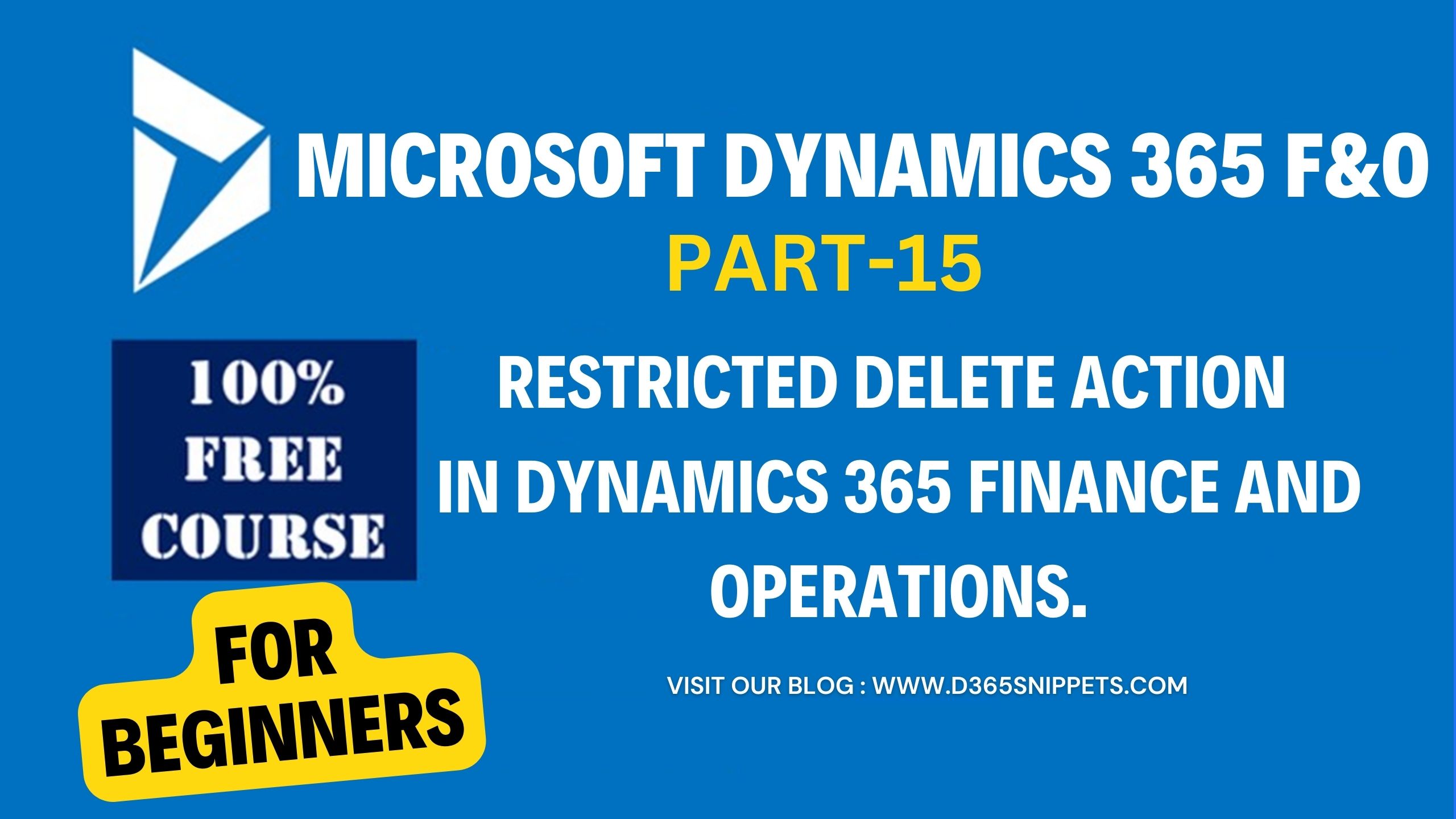 Restricted Delete Action in Dynamics 365 Finance and Operations