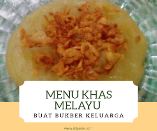 menu khas melayu buat buka puasa bersama keluarga