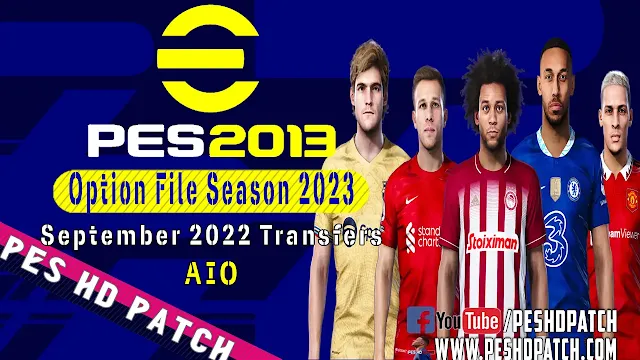 PES 2013 Option File Season 2023 Transfers September 2022