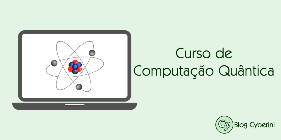 Curso de computação quântica