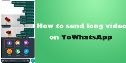 How to send long video on YoWhatsApp?