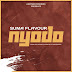 AUDIO | Suma Flavour – Nyodo (Mp3 Download)