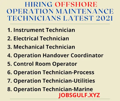 Hiring Offshore Operation Maintenance Technicians Latest 2021