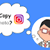 Can You Copy A Picture From Instagram