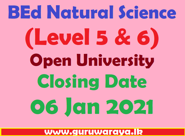 BEd Natural Science (Level 5 & 6) : Open University