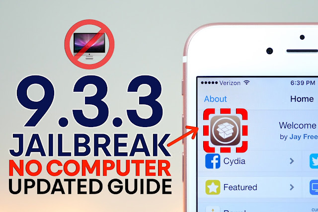 how to jailbreak ios 9.3.3 without computer