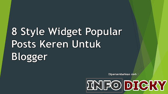 Widget Popular Posts Keren Untuk Blogger