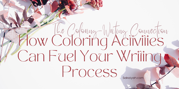  The Coloring-Writing Connection | How Coloring Activities Can Fuel Your Writing Process