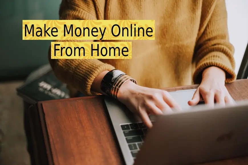 How to Make Money from Home for Beginners