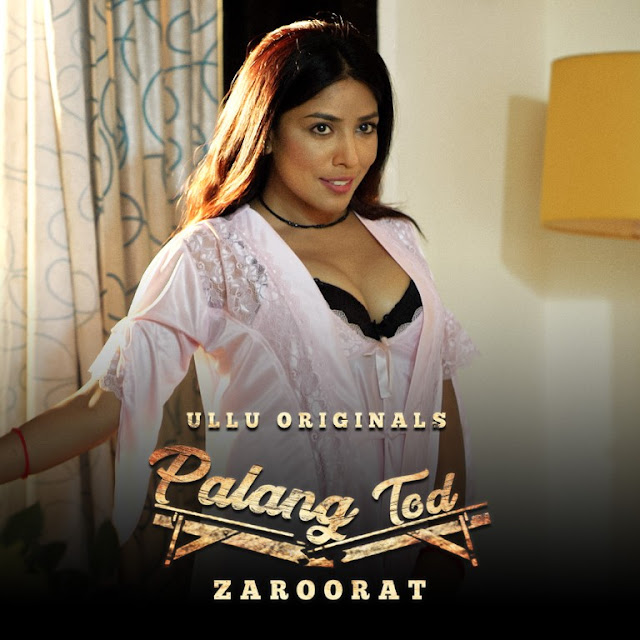 Watch Online Zaroorat Palangtod Ullu Web Series