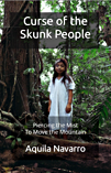 Curse of the Skunk People
