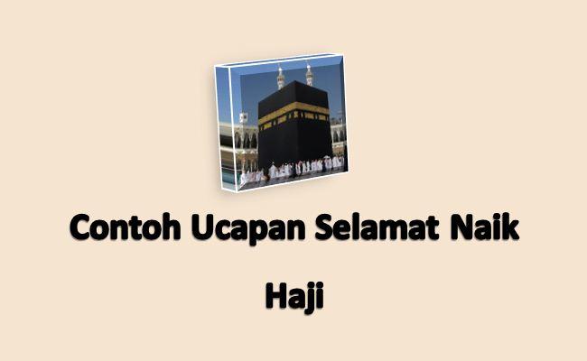 Contoh Ucapan Selamat Naik Haji