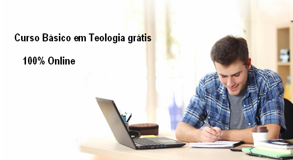  Curso Básico em Teologia grátis 100% Online 