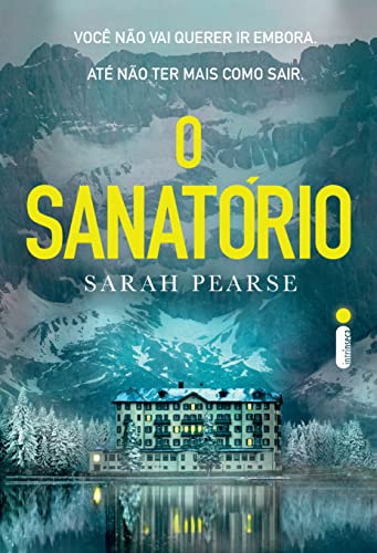 Hora de Ler: O Sanatório - Sarah Pearse
