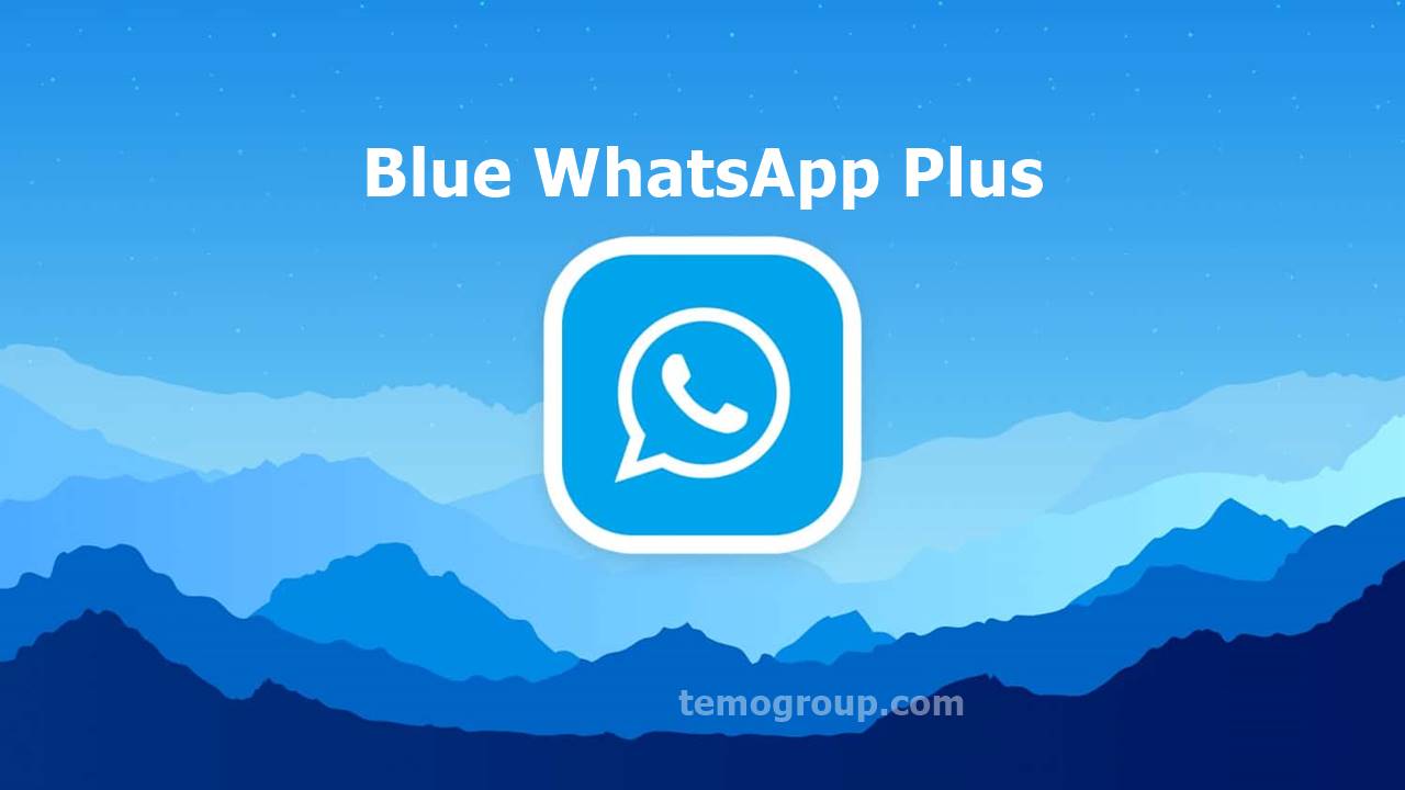Télécharger Blue WhatsApp Plus Mise à Jour: Dernière Version