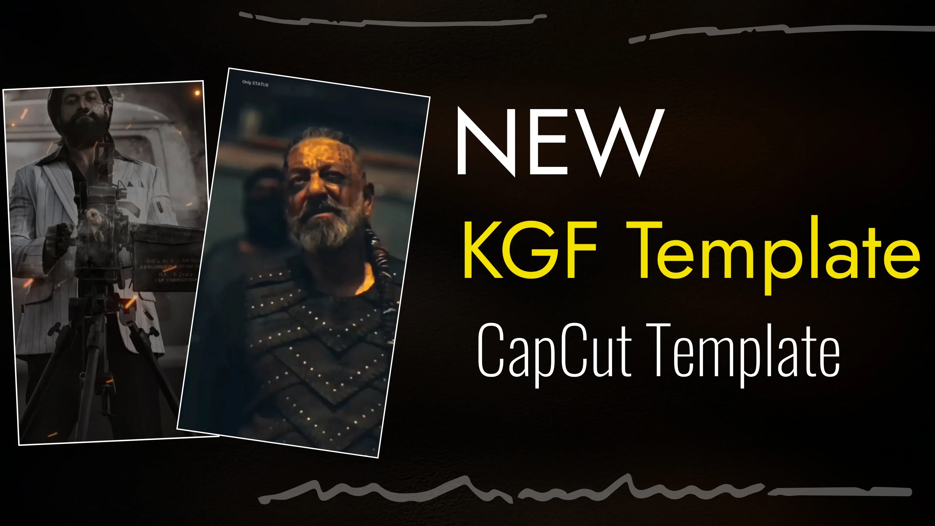 KGF CapCut Template