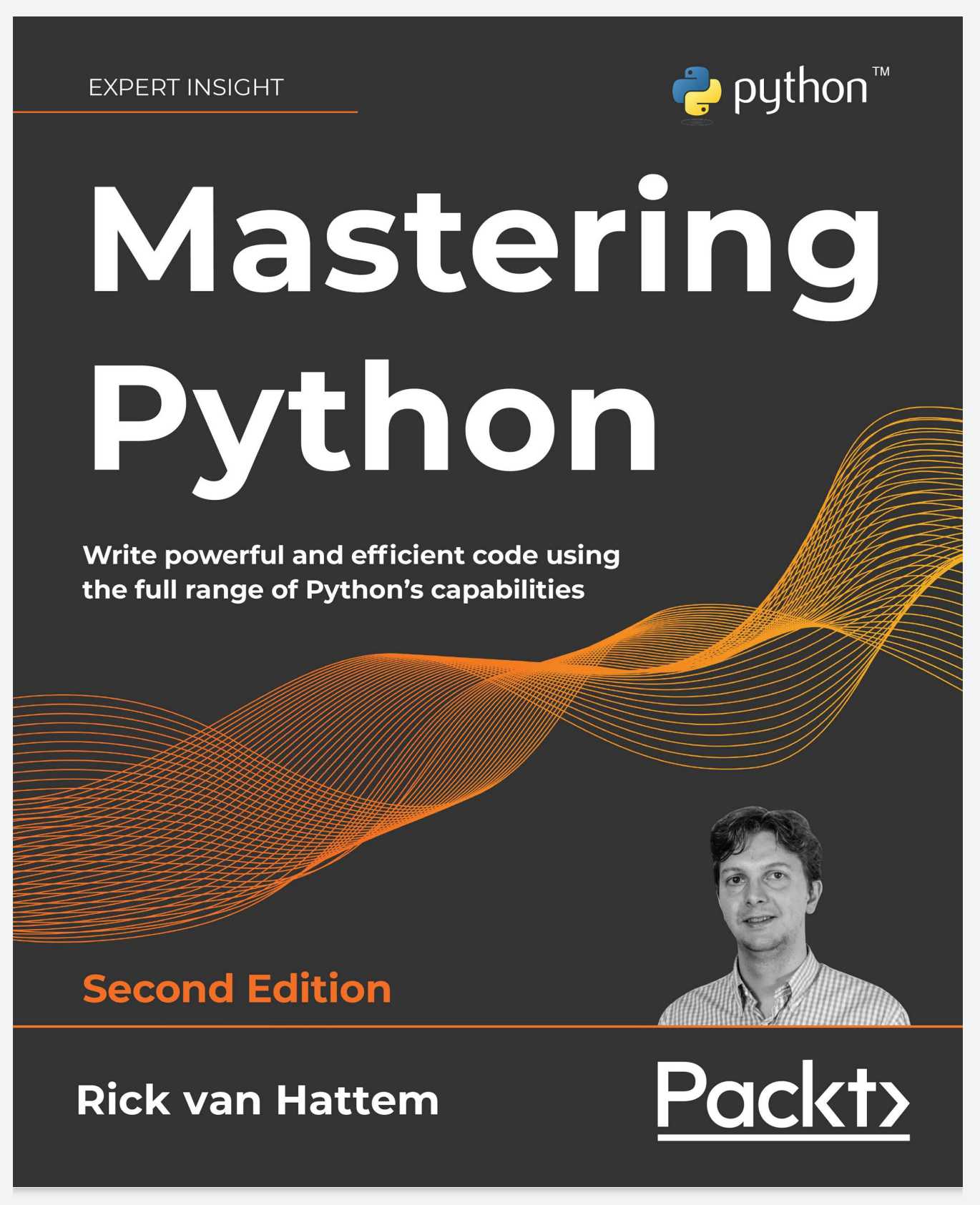 Mastering Python: Write powerful and efficient code using the full range of Python’s capabilities 2nd Edition PDF