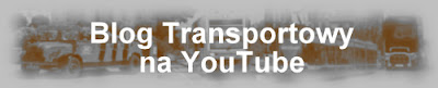 Blog Transportowy na YouTube, kanał Lukaszwo