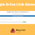 Tạo Link Google Drive Generator Giúp Downloand nhanh với 1 kích