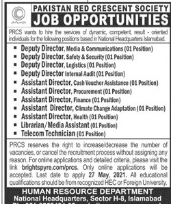 This page is about Pakistan Red Crescent Society (PRCS) Jobs May 2021 Latest Advertisment. Pakistan Red Crescent Society (PRCS) invites applications for the posts announced on a contact / permanent basis from suitable candidates for the following positions such as Deputy Director Media & Communications, Deputy Director Safety & Security, Deputy Director Logistics, Deputy Director Internal Audit, Assistant Director Cash Voucher Assistance, Assistant Director Procurement, Assistant Director Finance, Assistant Director Climate Change Adaptation, Assistant Director Health, Librarian, Media Assistant, Telecom Technician. These vacancies are published in Jang Newspaper, one of the best News paper of Pakistan. This advertisement has pulibhsed on 09 May 2021 and Last Date to apply is 27 May 2021.