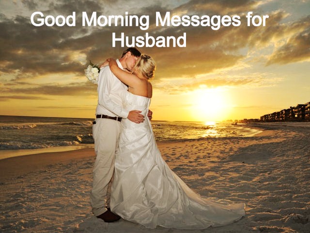 Latest Good Morning Messages for Husband