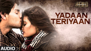 *Yadaan Teriyaan Full Video Lyrics Song Watch Online-Hero