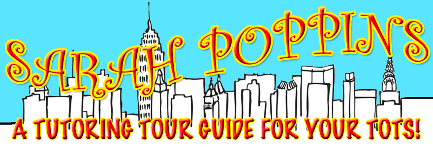 Sarah Poppins, NYC Explordinaire, kids, tour guide, children, NYC, New York City, nanny, affordable, baby sitter