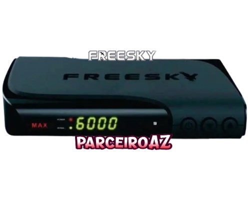 Freesky Max HD Chile Atualização V1.74 - 23/05/2024