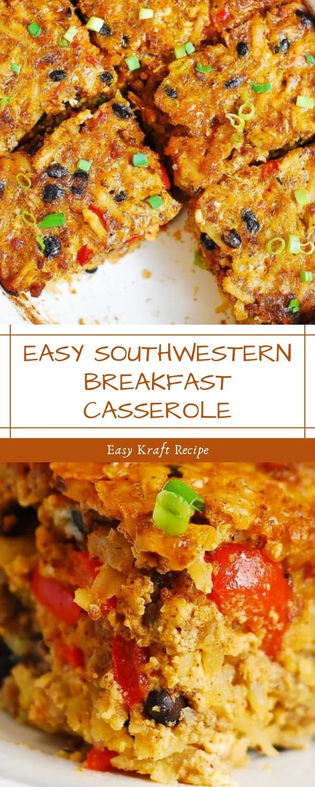 EASY SOUTHWESTERN BREAKFAST CASSEROLE