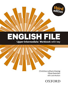 English File third edition: English file digital. Upper intermediate. Workbook. With key. Per le Scuole superiori. Con espansione online