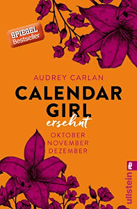 Calendar Girl - Ersehnt: Oktober/November/Dezember (Calendar Girl Quartal 4)