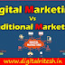 Digital marketing vs traditional marketing | Digital Ritesh