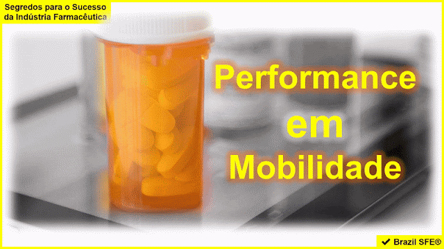 Performance em Mobilidade - Os Segredos para o Sucesso da Indústria Farmacêutica