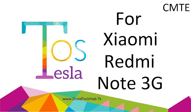 [6.0.1][CMTE] TeslaOS ROM For Xiaomi Redmi Note 3G [MT6592]