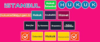 İstanbul Hukuk Firması - Hakkımızda Hukuk İstanbul - Hakkında