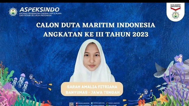 Remaja Asal Banyumas, Sarah Amalia Fitriana, Wakili Jawa Tengah dalam Ajang Duta Maritim Indonesia 2023, ASPEKSINDO
