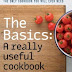 The Basics: A Really Useful Cook Book: A really useful cookbook Kindle Edition PDF