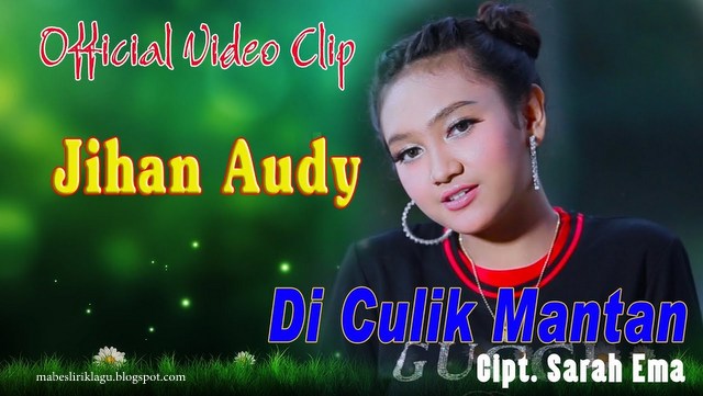 Jihan Audy - Diculik Mantan