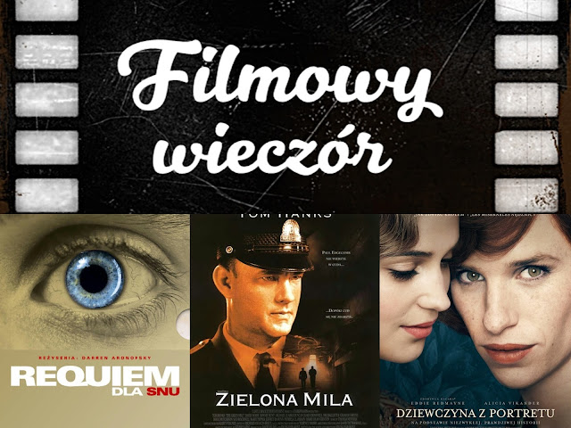 Filmowy wieczór, czyli co by tu obejrzeć?