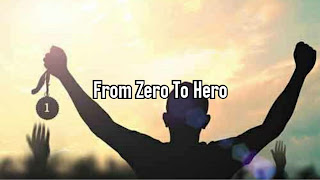 From Zero To Hero