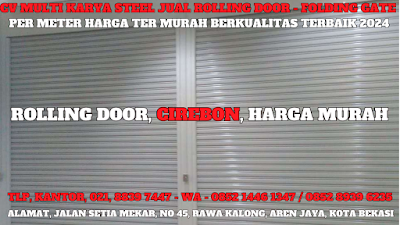 GAMBAR, DAFTAR, HARGA, TERBARU, 2024, JUAL, SERVICE, PASANG, PINTU, LIPAT, ROLLING DOOR, PER METER, MURAH, CIREBON