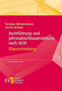 Buchführung und Jahresabschlusserstellung nach HGB - Klausurtraining (ESVbasics)