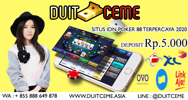 AGEN POKER ONLINE DEPOSIT PULSA 5000