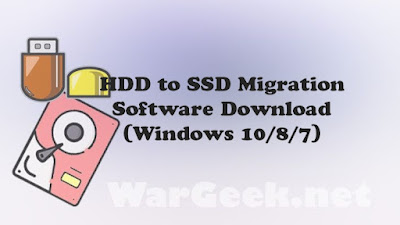 HDD to SSD Migration Software (Windows 10/8/7)