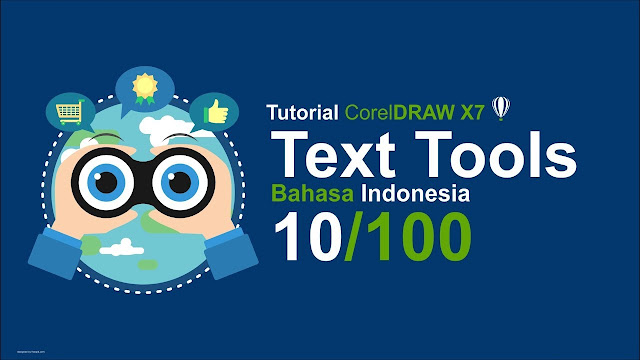 CARA MENGGUNAKAN TEXT TOOL DI COREL DRAW X7