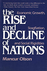 The Rise & Decline of Nations – Economic, Growth, Stagflation, & Social (Paper)