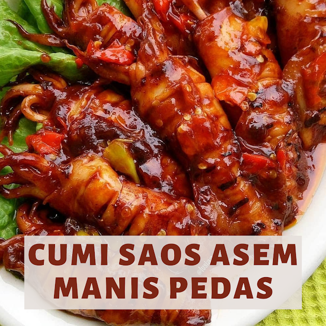 Cumi Saus Asem Manis Pedas